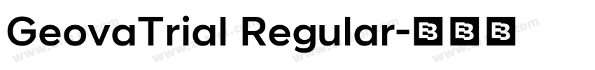 GeovaTrial Regular字体转换